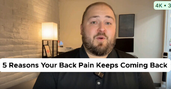 Why Does My Back Pain Keep Coming Back?